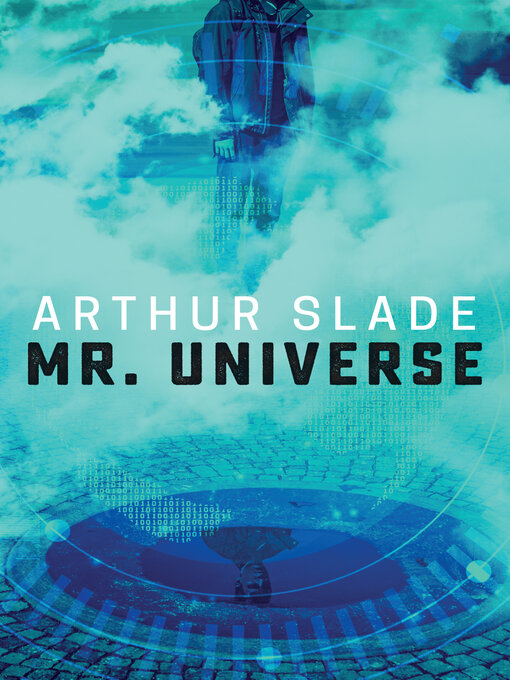 Title details for Mr. Universe by Arthur Slade - Available